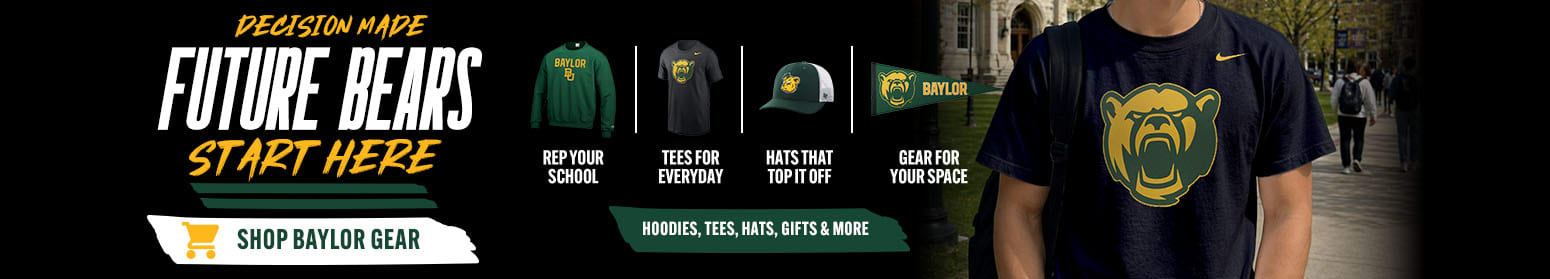Decision Made Future Bears Start Here | Shop Baylor Gear