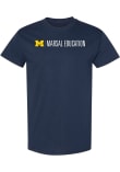 Main image for Michigan Wolverines Marsal School of Education Short Sleeve T Shirt - Navy Blue