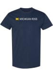 Main image for Michigan Wolverines Ross School of Buiness Short Sleeve T Shirt - Navy Blue