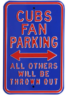 Chicago Cubs Thrown Out Parking Sign - Blue