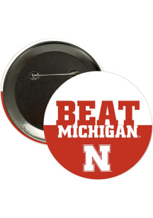 Nebraska Cornhuskers BEAT Michigan 3" Button - Red