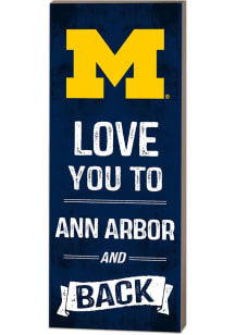 Michigan Wolverines 18x7 Love You To... And Back Wall Art - Blue