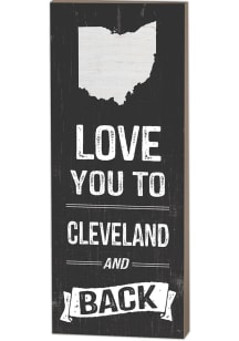 KH Sports Fan Cleveland Name Drop Love You To... Sign Sign - White