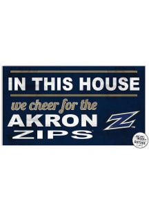 KH Sports Fan Akron Zips 20x11 Indoor Outdoor In This House Sign - Blue