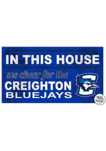KH Sports Fan Creighton Bluejays 20x11 Indoor Outdoor In This House Sign - Blue
