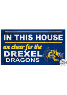 KH Sports Fan Drexel Dragons 20x11 Indoor Outdoor In This House Sign - Navy Blue