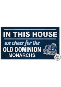KH Sports Fan Old Dominion Monarchs 20x11 Indoor Outdoor In This House Sign - Blue