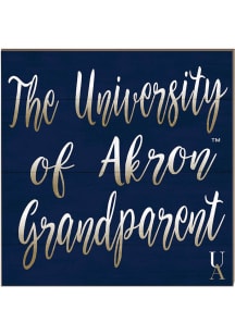 KH Sports Fan Akron Zips 10in x 10in Grandparents Sign - Blue