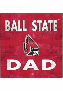 KH Sports Fan Ball State Cardinals 10in x 10in Dad Sign - Cardinal