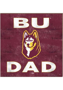 KH Sports Fan Bloomsburg University Huskies 10in x 10in Dad Sign - Maroon