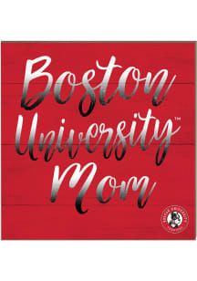 KH Sports Fan Boston Terriers 10in x 10in Mom Sign - Red