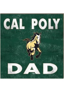KH Sports Fan Cal Poly Mustangs 10in x 10in Dad Sign - Green