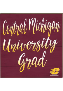 KH Sports Fan Central Michigan Chippewas 10in x 10in Grad Sign - Maroon