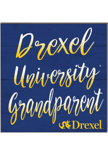 KH Sports Fan Drexel Dragons 10in x 10in Grandparents Sign - Navy Blue