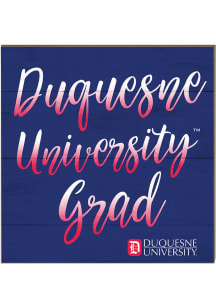 KH Sports Fan Duquesne Dukes 10in x 10in Grad Sign - Red