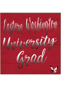 KH Sports Fan Eastern Washington Eagles 10in x 10in Grad Sign - Red