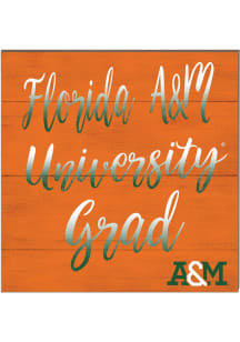 KH Sports Fan Florida A&M Rattlers 10in x 10in Grad Sign - Orange