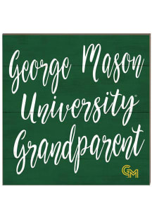 KH Sports Fan George Mason University 10in x 10in Grandparents Sign - Green