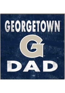 KH Sports Fan Georgetown Hoyas 10in x 10in Dad Sign - Blue