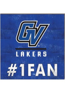 KH Sports Fan Grand Valley State Lakers 10x10 #1 Fan Sign - Blue