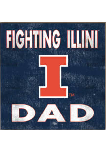 KH Sports Fan Illinois Fighting Illini 10in x 10in Dad Sign - Orange