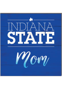 KH Sports Fan Indiana State Sycamores 10in x 10in Mom Sign - Blue