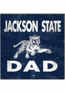 KH Sports Fan Jackson State Tigers 10in x 10in Dad Sign - Blue