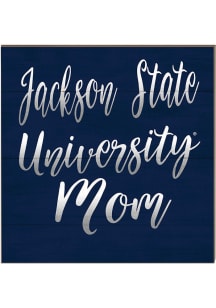 KH Sports Fan Jackson State Tigers 10in x 10in Mom Sign - Blue