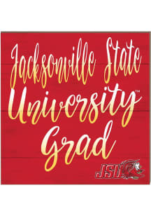 KH Sports Fan Jacksonville State Gamecocks 10in x 10in Grad Sign - Red
