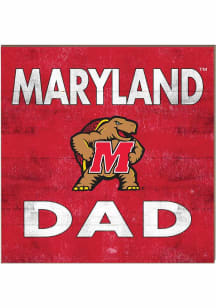 KH Sports Fan Maryland Terrapins 10in x 10in Dad Sign - Red