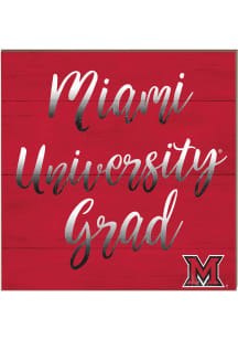 KH Sports Fan Miami RedHawks 10in x 10in Grad Sign - Red
