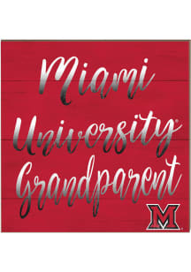 KH Sports Fan Miami RedHawks 10in x 10in Grandparents Sign - Red
