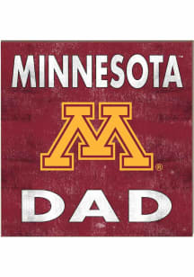 KH Sports Fan Minnesota Golden Gophers 10in x 10in Dad Sign - Maroon
