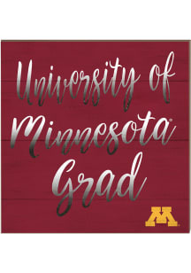 KH Sports Fan Minnesota Golden Gophers 10in x 10in Grad Sign - Maroon