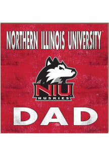 KH Sports Fan Northern Illinois Huskies 10in x 10in Dad Sign - Red