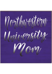 KH Sports Fan Northwestern Wildcats 10in x 10in Mom Sign - Purple