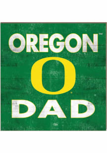 KH Sports Fan Oregon Ducks 10in x 10in Dad Sign - Green