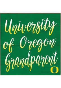 KH Sports Fan Oregon Ducks 10in x 10in Grandparents Sign - Green