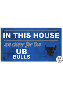 KH Sports Fan Buffalo Bulls 20x11 Indoor Outdoor In This House Sign - Blue