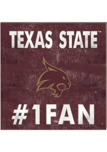 KH Sports Fan Texas State Bobcats 10x10 #1 Fan Sign - Maroon