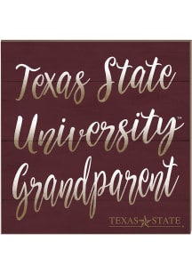 KH Sports Fan Texas State Bobcats 10in x 10in Grandparents Sign - Maroon
