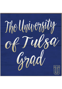 KH Sports Fan Tulsa Golden Hurricane 10in x 10in Grad Sign - Gold