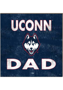 KH Sports Fan UConn Huskies 10in x 10in Dad Sign - White