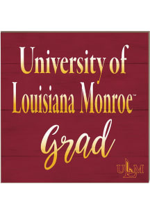 KH Sports Fan Louisiana-Monroe Warhawks 10in x 10in Grad Sign - Maroon