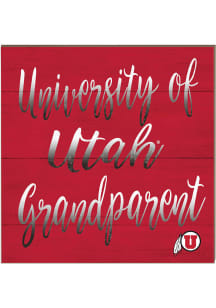 KH Sports Fan Utah Utes 10in x 10in Grandparents Sign - Red