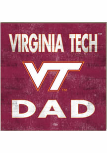 KH Sports Fan Virginia Tech Hokies 10in x 10in Dad Sign - Maroon