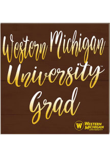 KH Sports Fan Western Michigan Broncos 10in x 10in Grad Sign - Brown