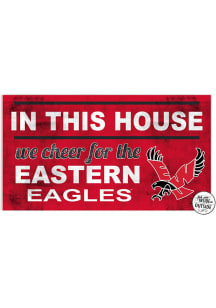 KH Sports Fan Eastern Washington Eagles 20x11 Indoor Outdoor In This House Sign - Red
