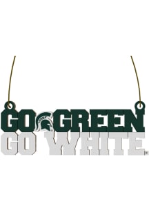 Michigan State Spartans wood slogan Ornament - Green