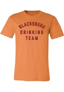 Summit Sportswear Blacksburg Orange DRINKING TEAM Short Sleeve T Shirt